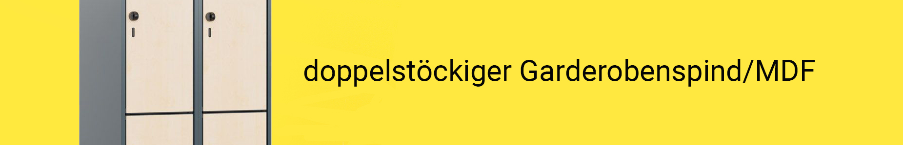 doppelstoeckiger_Garderobenspind_MDF_Header
